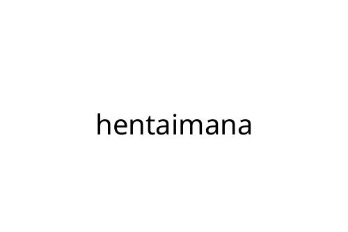 hentaimana