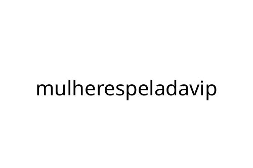 mulherespeladavip