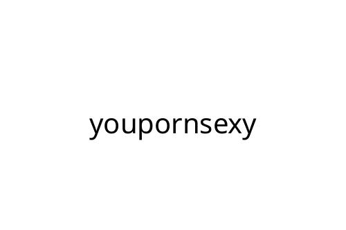youpornsexy