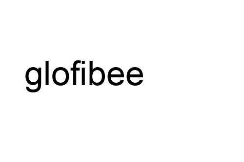 glofibee