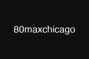 80maxchicago