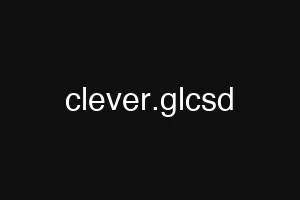 clever.glcsd